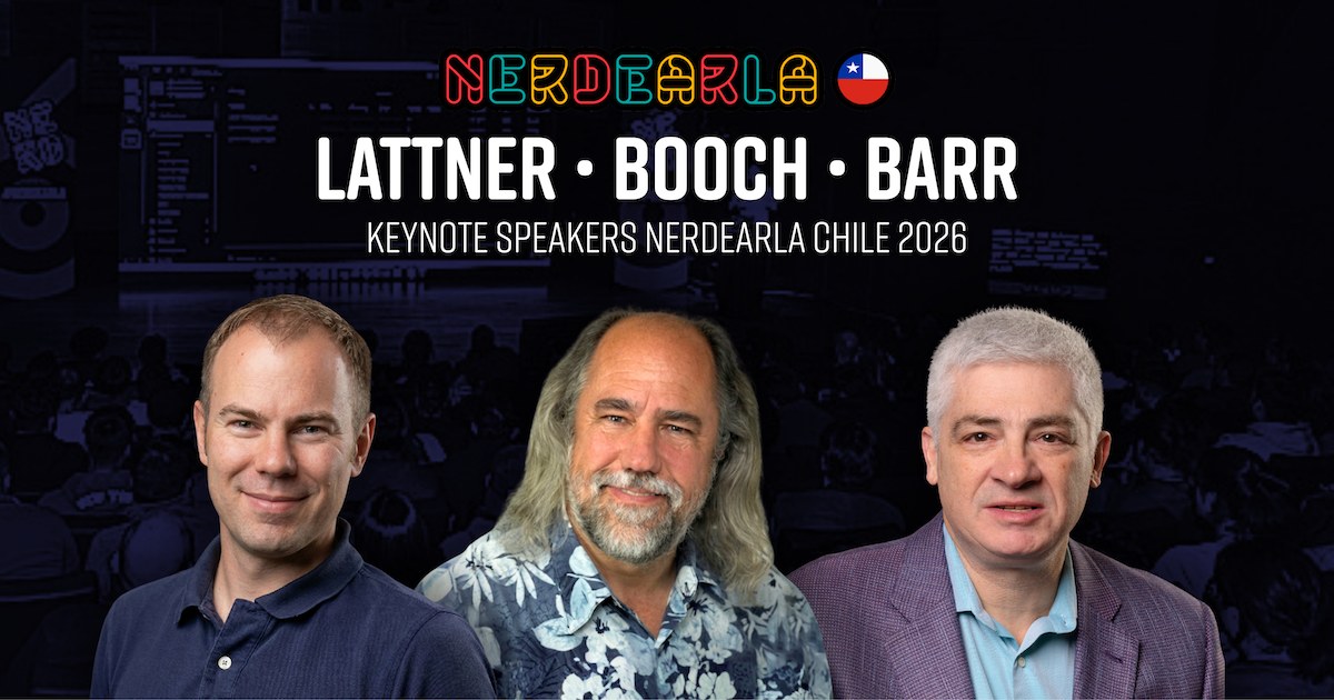 Chris Lattner, Grady Booch y Jeff Barr: headliners de Nerdearla Chile 2026