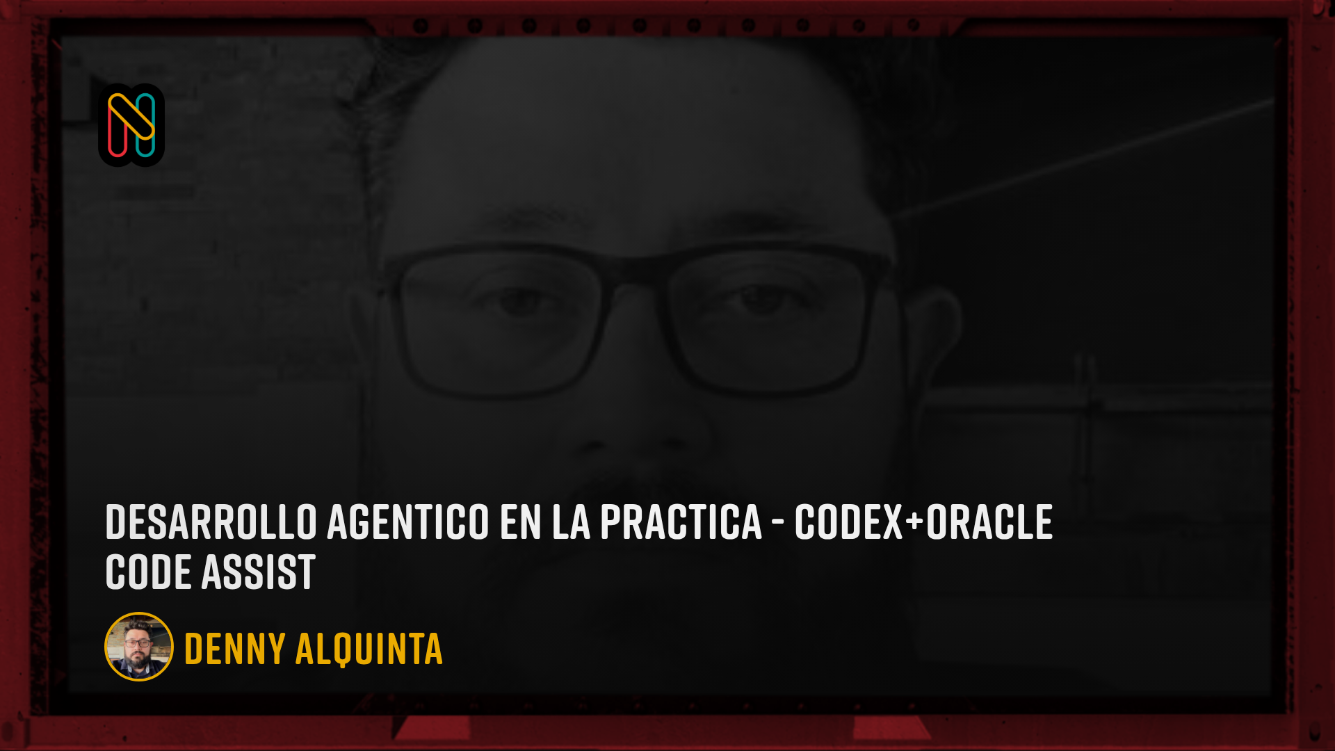 Desarrollo Agentico en la Practica - Codex+Oracle Code Assist